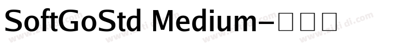 SoftGoStd Medium字体转换